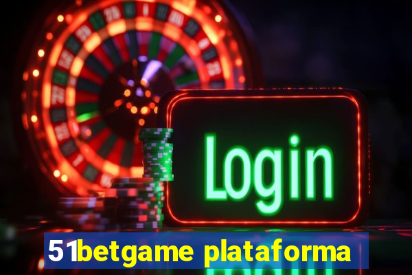 51betgame plataforma